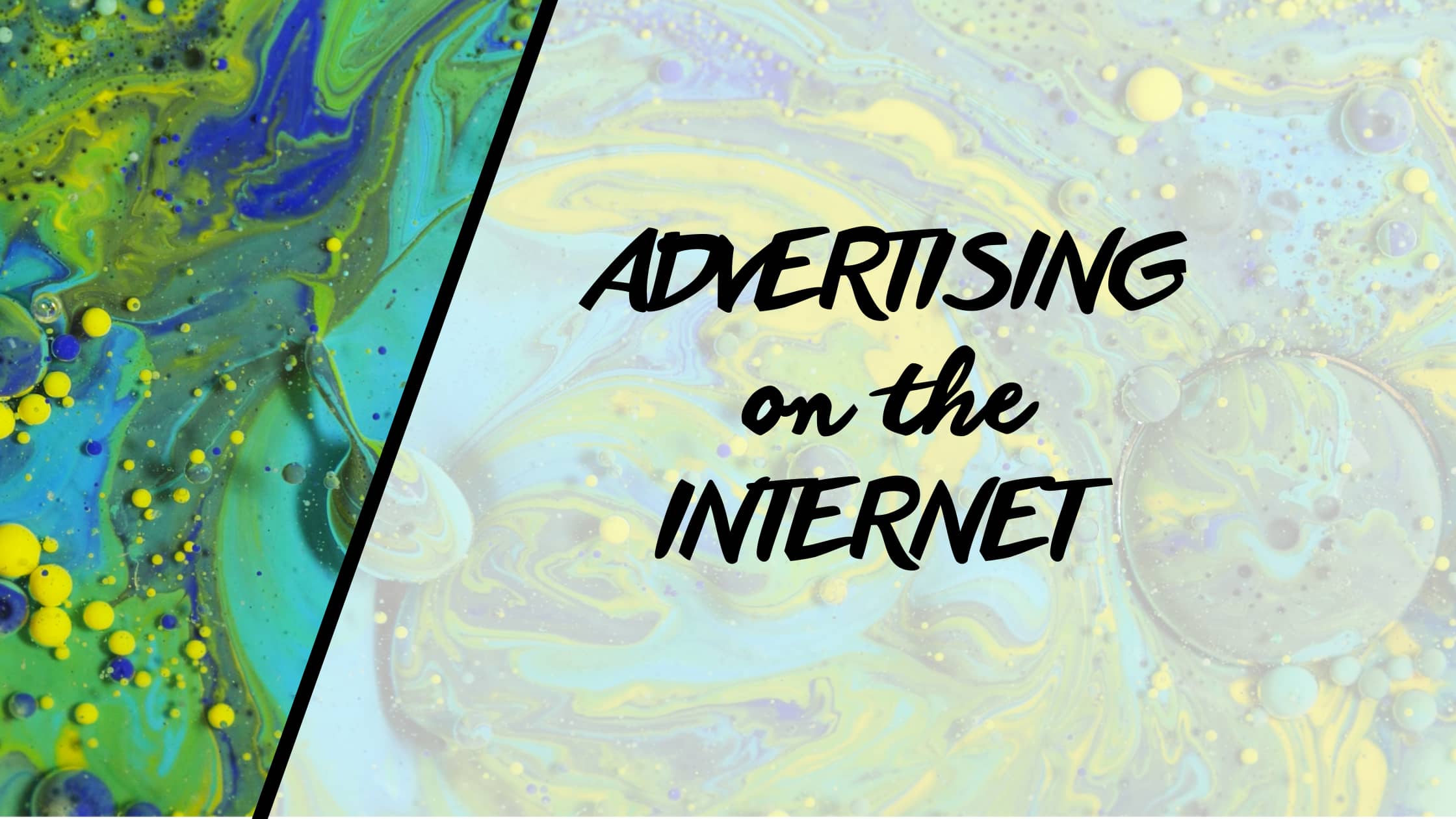 Advertising on the Internet